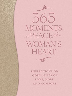 cover image of 365 Moments of Peace for a Woman's Heart